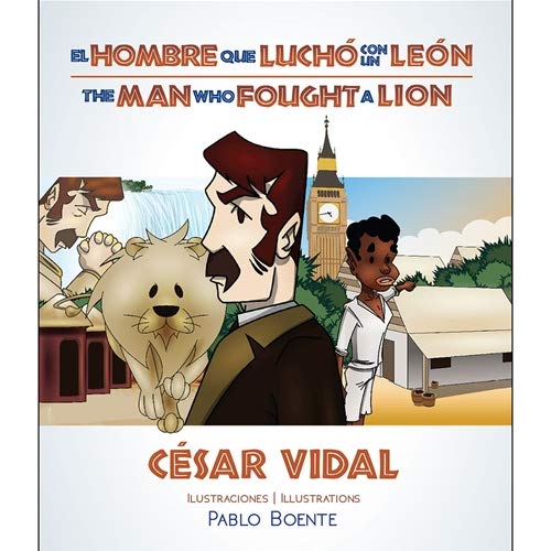 9781576586792: El Hombre Que Luch Con Un Len / the Man Who Fought a Lion (English and Spanish Edition)