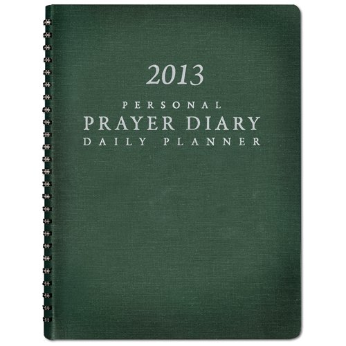 Stock image for 2013 Personal Prayer Diary and Daily Planner (Green) for sale by Hawking Books