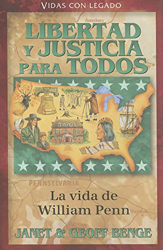 9781576587539: William Penn: Libertad y justicia para todos: La vida de William Penn / Liberty and Justice for All