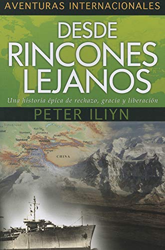 9781576587584: Desde rincones lejanos / Out of the Far Corners: Una Historia pica De Rechazo, Gracia Y Liberacin / an Epic Tale of Rejection, Grace, and ... / International Adventures) (Spanish Edition)