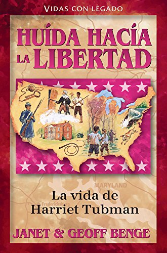 Stock image for Harriet Tubman: Huda haca la libertad / Freedombound (Vidas con legado / Heroes of History) (Spanish Edition) for sale by GF Books, Inc.
