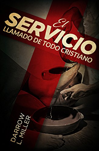 Stock image for Spanish - El Servicio Llamado de Todo Cristiano: Servanthood for sale by ThriftBooks-Dallas