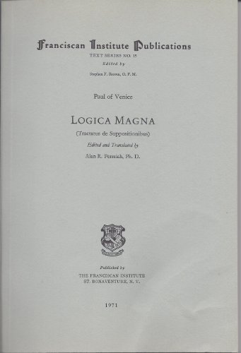 Paul of Venice: Logica Magna (Tractatus de Suppositionibus) (9781576590522) by Paul Of Venice