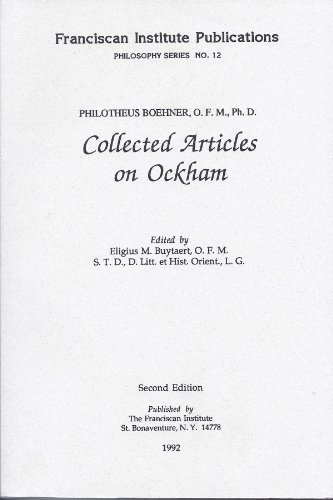 Collected Articles on Ockham (Philosophy Series) 2nd Edition (9781576591017) by Philotheus Boehner; Eligius M. Buytaert