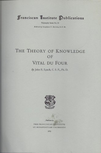 The Theory of Knowledge of Vital Du Four (9781576591031) by John E. Lynch; CSP; PhD