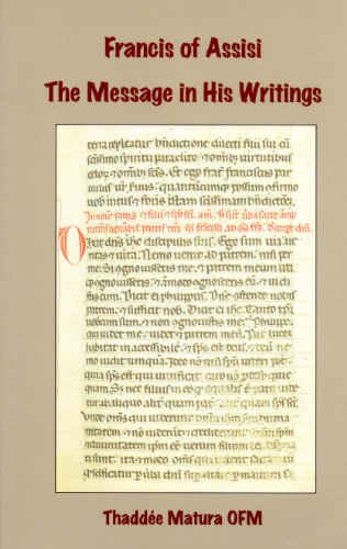 Imagen de archivo de Francis of Assisi : The Message in His Writings a la venta por Better World Books