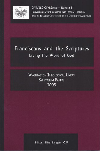 Beispielbild fr Franciscans and the Scriptures : Living inthe Word of God zum Verkauf von Better World Books