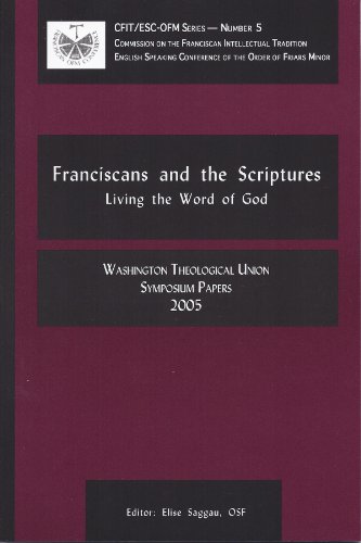 Stock image for Franciscans and the Scriptures : Living inthe Word of God for sale by Better World Books