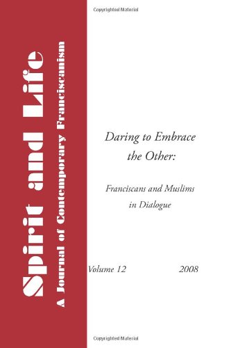 Beispielbild fr Daring to Embrace the Other: Franciscans and Muslims in Dialogue zum Verkauf von Irish Booksellers