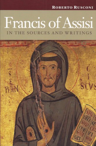 Beispielbild fr Francis of Assisi in the Sources and Writings zum Verkauf von Irish Booksellers