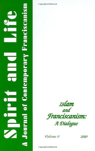 Beispielbild fr Islam and Franciscanism : A Dialogue zum Verkauf von Better World Books: West