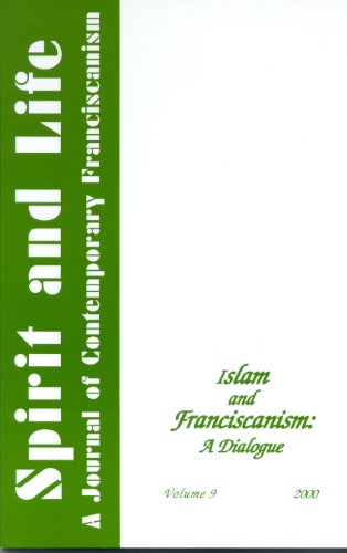 9781576591697: Islam & Franciscanism: A Dialogue (Spirit and Life Series Volume 9)