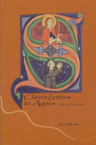 Stock image for Clare's letters to Agnes: Texts and sources (Clare resources series) for sale by Ergodebooks