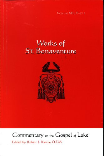 Imagen de archivo de St. Bonaventure's Commentary on the Gospel of Luke, Chapters 1-8 (Works) a la venta por HPB-Red