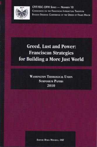 Beispielbild fr Greed, Lust and Power : Franciscan Strategies for Building a More Just World zum Verkauf von Better World Books