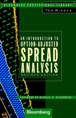 Imagen de archivo de An Introduction to Option-Adjusted Spread Analysis: Revised Edition a la venta por S.C. Sumner