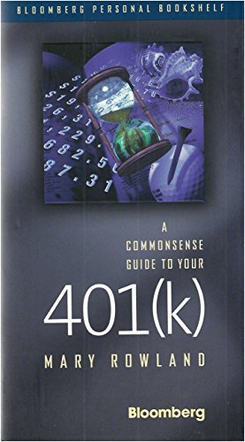 Beispielbild fr A Commonsense Guide to Your 401(k) (Bloomberg) zum Verkauf von SecondSale