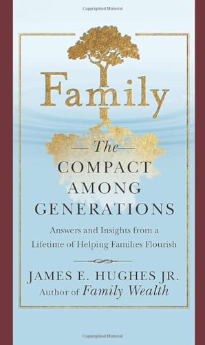 Imagen de archivo de Family : The Compact among Generations a la venta por Better World Books