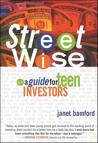 Beispielbild fr Street Wise: A Guide for Teen Investors zum Verkauf von Wonder Book