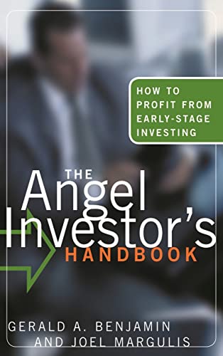 Stock image for The Angel Investor's Handbook: How to Profit from Early-Stage Investing for sale by ThriftBooks-Dallas