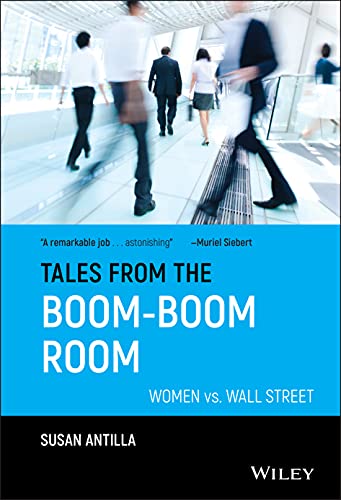 Tales from the boom-boom room : women vs. Wall Street