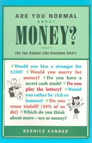 Stock image for Are You Normal about Money? Do You Behave Like Everyone Else? for sale by ThriftBooks-Dallas