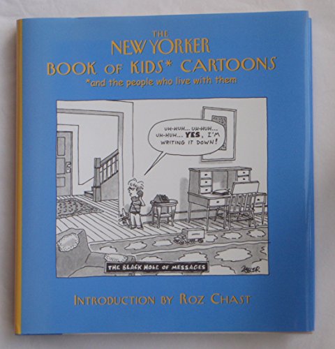 9781576600979: The New Yorker Book of Kids Cartoons: and the People Who Live with Them