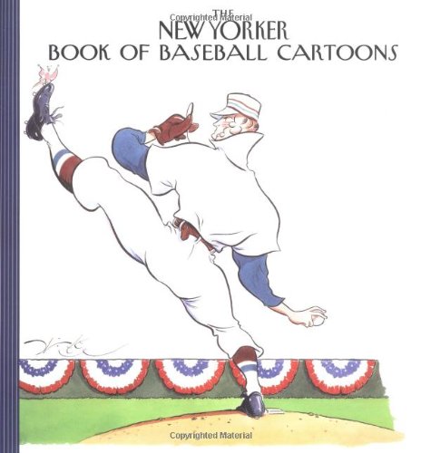 Imagen de archivo de The New Yorker Book of Baseball Cartoons a la venta por More Than Words