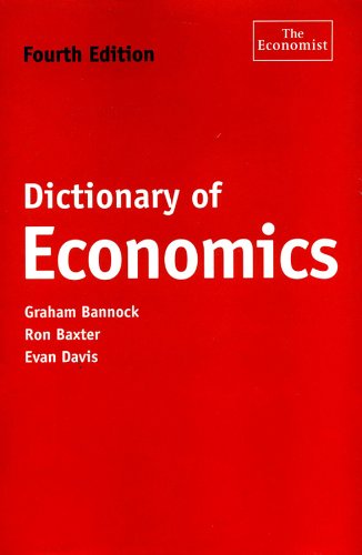 Stock image for Dictionary of Economics, Fourth Edition (The Economist Series) for sale by Irish Booksellers