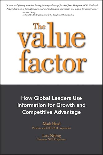 Beispielbild fr The Value Factor: How Global Leaders Use Information for Growth and Competitive Advantage zum Verkauf von SecondSale