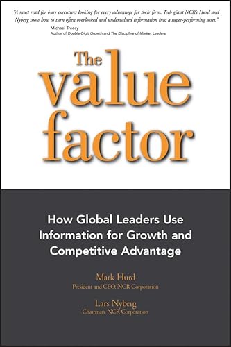 Imagen de archivo de The Value Factor : How Global Leaders Use Information for Growth and Competitive Advantage a la venta por Better World Books