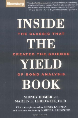 9781576601594: Inside the Yield Book: The Classic That Created the Science of Bond Analysis (Bloomberg Professional) (Bloomberg Financial)