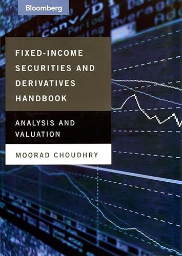 Stock image for Fixed Income Securities and Derivatives Handbook: Analysis and Valuation for sale by HPB-Red