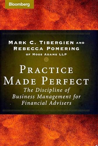 9781576601723: Practice Made Perfect: The Discipline of Business Management for Financial Advisers