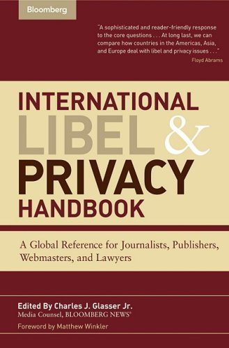 Stock image for International Libel and Privacy Handbook: A Global Reference for Journalists, Publishers, Webmasters, and Lawyers (Bloomberg) for sale by Doss-Haus Books