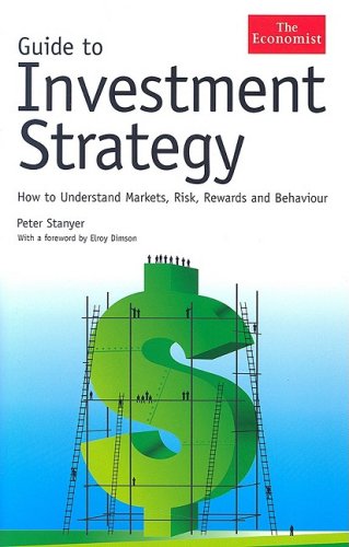 Stock image for Guide to Investment Strategy: How to Understand Markets, Risk, Rewards And Behavior (Economist (Hardcover)) for sale by Wonder Book