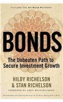 Bonds: The Unbeaten Path to Secure Investment Growth (Bloomberg) (9781576602430) by Hildy Richelson; Stan Richelson