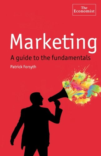 Beispielbild fr Marketing: A Guide to the Fundamentals: A Guide to the Fundamentals zum Verkauf von Wonder Book