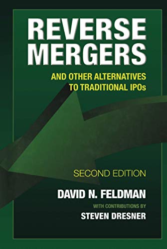 Stock image for Reverse Mergers and Other Alternatives to Traditional IPOs, Second Edition for sale by Strand Book Store, ABAA