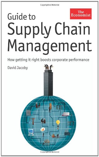 Imagen de archivo de Guide to Supply Chain Management: How Getting It Right Boosts Corporate Performance a la venta por SecondSale
