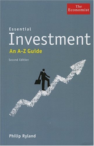 Beispielbild fr Essential Investment : An A to Z Guide zum Verkauf von Better World Books