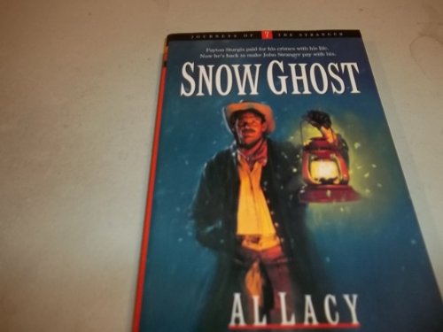 Snow Ghost (Journeys of the Stranger #7)