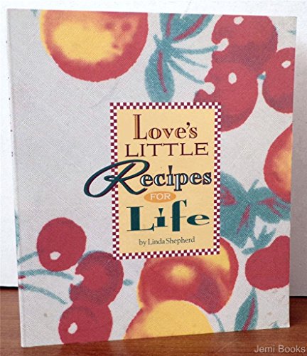 Stock image for Love's Little Recipe Book for Life for sale by SecondSale