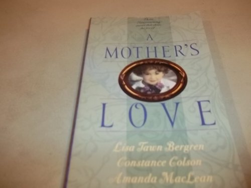 9781576731062: A Mother's Love