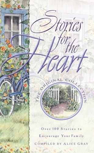 Beispielbild fr Stories for the Heart: Over 100 Stories to Encourage Your Soul zum Verkauf von Faith In Print