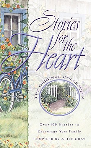 Stock image for Stories for the Heart: Over 100 Stories to Encourage Your Soul for sale by SecondSale