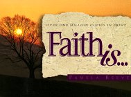 9781576732113: Faith Is (Mini) (First Look (Multnomah))