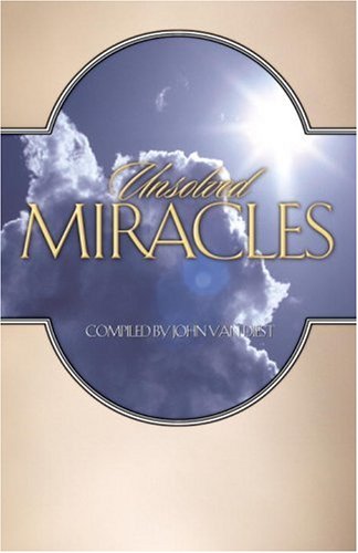 Beispielbild fr Unsolved Miracles zum Verkauf von Wonder Book