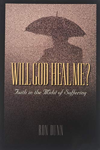 Beispielbild fr Will God Heal Me?: Faith in the Midst of Suffering zum Verkauf von BooksRun