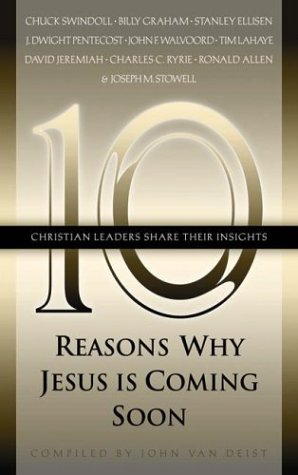 9781576732915: Ten Reasons Why Jesus Is Coming Soon